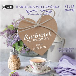 Picture of [Audiobook] CD MP3 Rachunek za szczęście, czyli caffe latte. Kawiarenka za rogiem. Tom 3