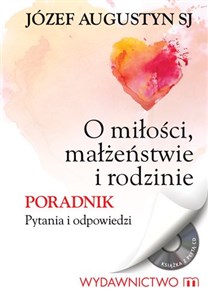 Picture of O miłości, małżeństwie i rodzinie Poradnik Pytania i odpowiedzi. Książka z płytą CD