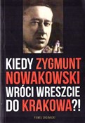 Polska książka : Kiedy Zygm... - Paweł Chojnacki