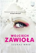 Szukaj mni... - Wojciech Zawioła -  books from Poland