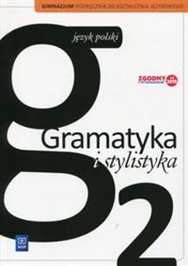 Picture of Gramatyka i stylistyka 2 Podręcznik do kształcenia językowego Gimnazjum