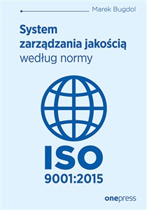Obrazek System zarządzania jakością według normy ISO 9001:2015