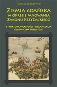 Ziemia gda... - Tomasz Larczyński -  Polish Bookstore 