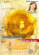 polish book : Złota kula... - Hanna Ożogowska