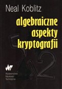 Algebraicz... - Neal Koblitz -  books in polish 