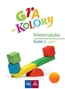 Picture of Gra w kolory. Matematyka SP 2 cz.1