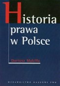 Historia p... - Dariusz Makiłła -  books from Poland