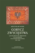 Gorycz zwy... - Mieczysław Nurek -  Książka z wysyłką do UK