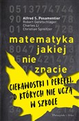 Książka : Matematyka... - Alfred S. Posamentier, Robert Geretschlager, Charles Li