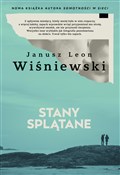 Zobacz : Stany splą... - Janusz Leon Wiśniewski