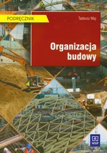 Picture of Organizacja budowy Podręcznik Technikum, szkoła policealna Technikum, szkoła policealna