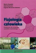 Książka : Fizjologia... - Marcin Zawadzki, Rafał Szafraniec, Eugenia Murawska-Ciałowicz
