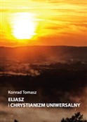 Eliasz i c... - Konrad Tomasz -  foreign books in polish 