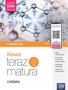 Picture of Nowa Teraz matura Chemia Do matury 2024 Vademecum z materiałami cyfrowymi