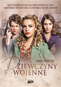 Polska książka : Dziewczyny... - Łukasz Modelski