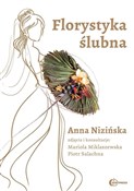 Florystyka... - Anna Nizińska -  Książka z wysyłką do UK