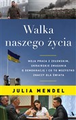 Polska książka : Walka nasz... - Julia Mendel