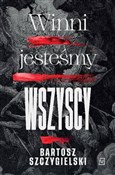 Winni jest... - Bartosz Szczygielski -  books from Poland