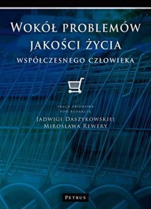 Picture of Wokół problemów jakości życia współczesnego człowieka
