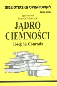 Picture of Biblioteczka Opracowań Jądro ciemności Josepha Conrada Zeszyt nr 86