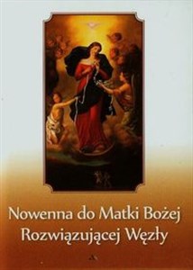 Picture of Nowenna do Matki Bożej rozwiązującej węzły