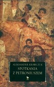 Spotkania ... - Aleksander Krawczuk -  books from Poland