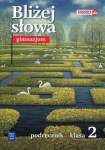 Picture of Bliżej słowa 2 Podręcznik Gimnazjum