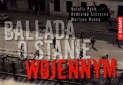 Polska książka : Ballada o ... - Natalia Pych, Dominika Szczęsna, Martyna Wrona