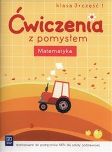 Picture of Ćwiczenia z pomysłem Matematyka 3 Część 1 Szkoła podstawowa