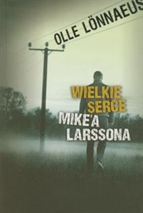 Picture of Wielkie serce Mike'a Larssona