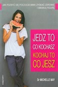 Jedz to co... - Michelle May -  foreign books in polish 