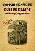 Kulturkamp... - Grzegorz Kucharczyk -  Książka z wysyłką do UK
