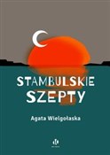 Zobacz : Stambulski... - Agata Wielgołaska
