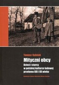 polish book : Mityczni o... - Tomasz Kalniuk