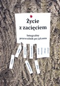 Życie z za... - Lucyna Jankowska-Szafarska (Red.) -  books in polish 