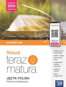 Picture of Nowa Teraz matura Język polski Zakres podstawowy Do matury 2024 Vademecum z materiałami cyfrowymi 2024