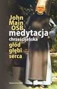 Medytacja ... - John Main -  Książka z wysyłką do UK