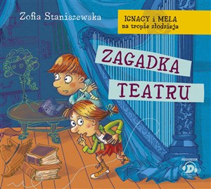 Picture of [Audiobook] Ignacy i Mela na tropie złodzieja Zagadka teatru