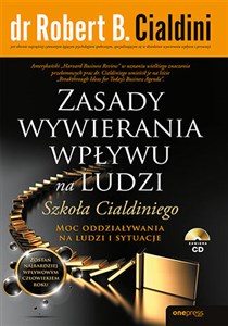 Picture of Zasady wywierania wpływu na ludzi. Szkoła Cialdiniego