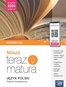 Picture of Nowa Teraz matura Język polski Do matury 2024 Vademecum z materiałami cyfrowymi 2024. Zakres rozszerzony