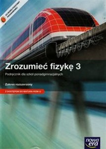 Picture of Zrozumieć fizykę 3 Podręcznik Zakres rozszerzony Szkoła ponadgimnazjalna
