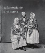 Wilamowian... - Bartłomiej Chromik, Elżbieta Teresa Filip, Wojciech Kordyzon, Tymoteusz Król -  foreign books in polish 