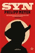 Syn - Philipp Meyer -  Książka z wysyłką do UK