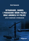 Wyrabianie... - Rafał Rejmaniak -  foreign books in polish 