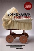 Powiedz pr... - Sophie Hannah -  Polish Bookstore 
