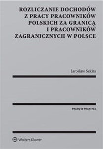 Picture of Rozliczanie dochodów z pracy pracowników polskich za granicą i pracowników zagranicznych w Polsce