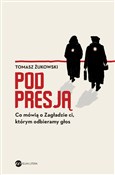 Pod presją... - Tomasz Żukowski -  books in polish 