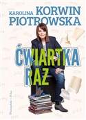 polish book : Ćwiartka r... - Karolina Korwin-Piotrowska