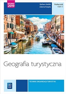 Picture of Geografia turystyczna Podręcznik Część 2 Turystyka Tom 4 Technik obsługi turystycznej Kwalifikacja T.13 i T.14