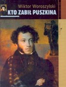 Kto zabił ... - Wiktor Woroszylski -  books from Poland